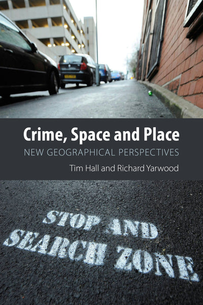 Cover image for Crime, Space and Place, isbn: 9781788218849