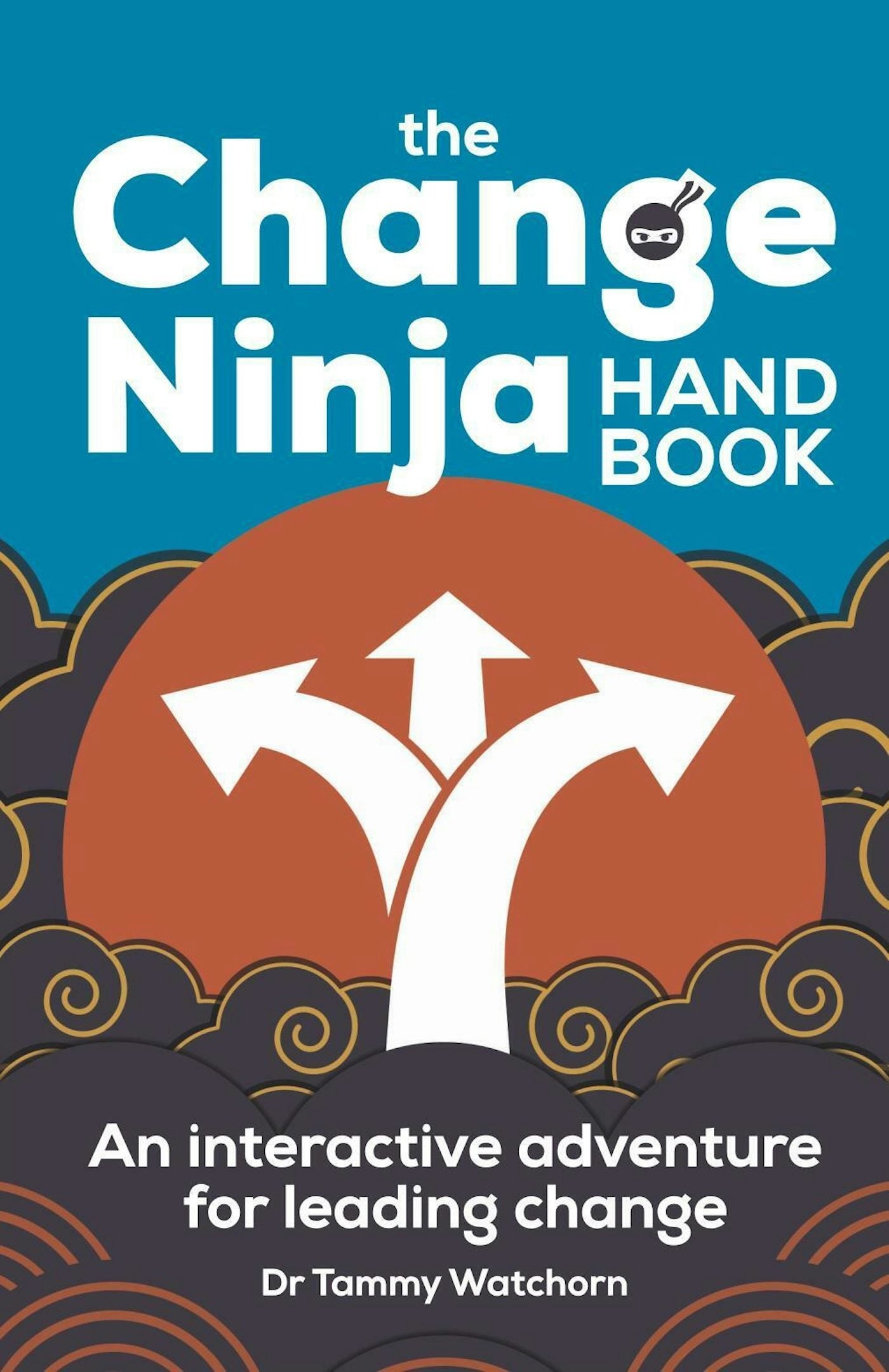 Book cover image for The Change Ninja Handbook ISBN: 9781788603706