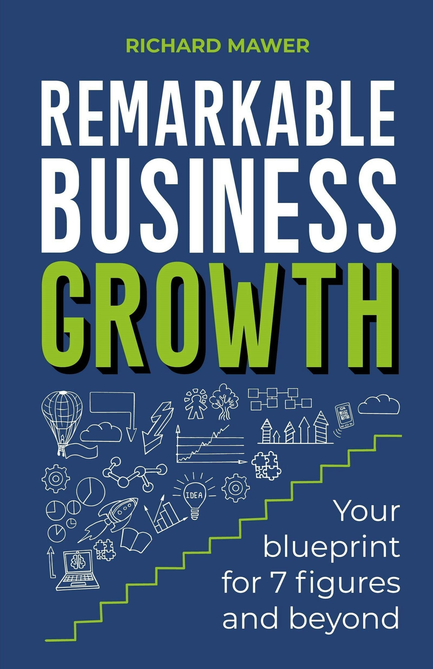 Book cover image for Remarkable Business Growth ISBN: 9781788604291
