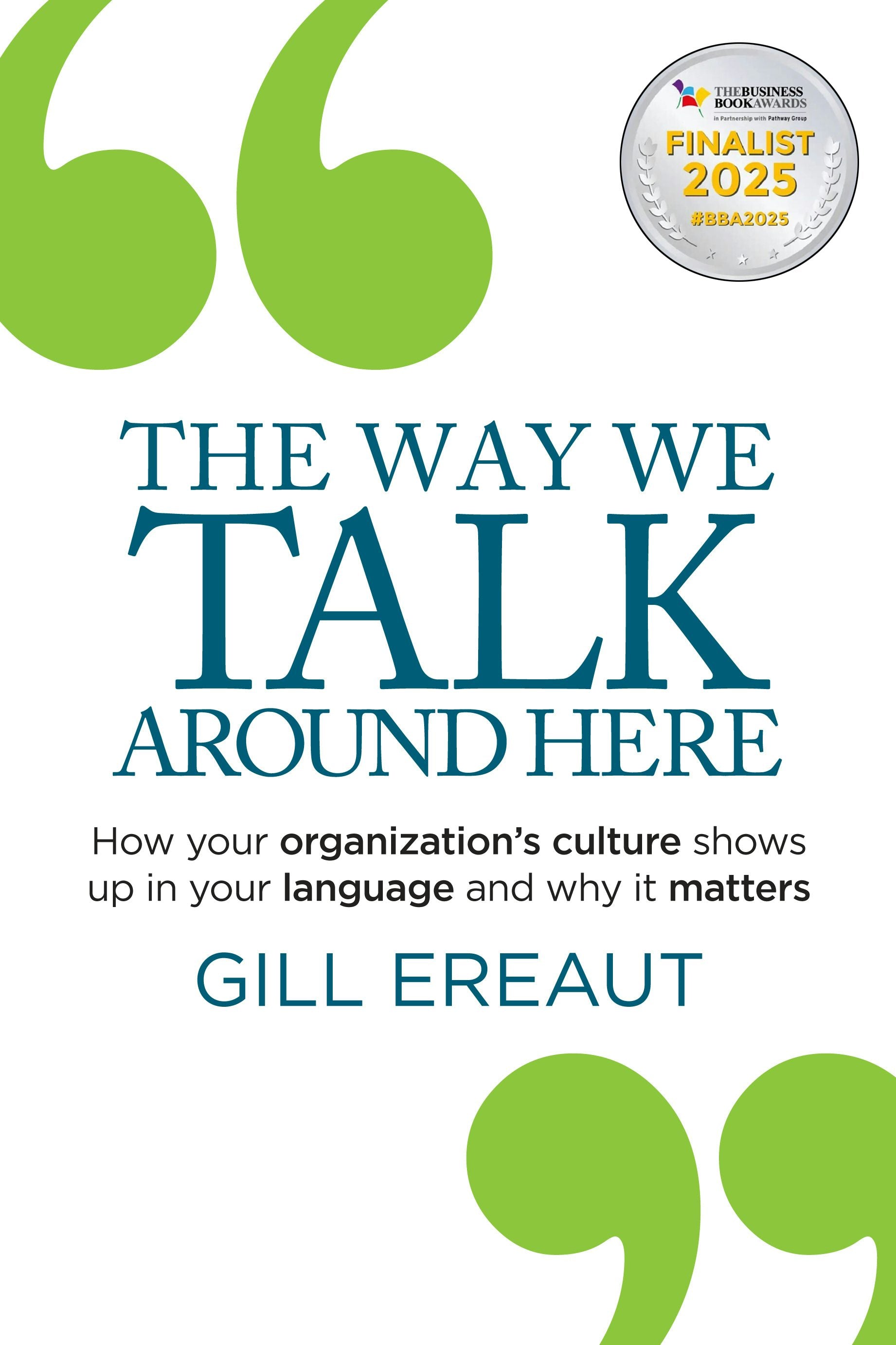 Book cover image for The Way We Talk Around Here ISBN: 9781788604840