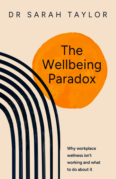 Cover image for The Wellbeing Paradox, isbn: 9781788608329