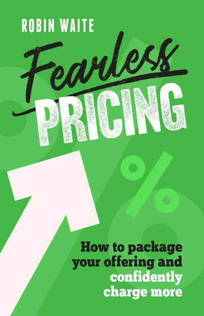 Cover image for Fearless Pricing, isbn: 9781788608800