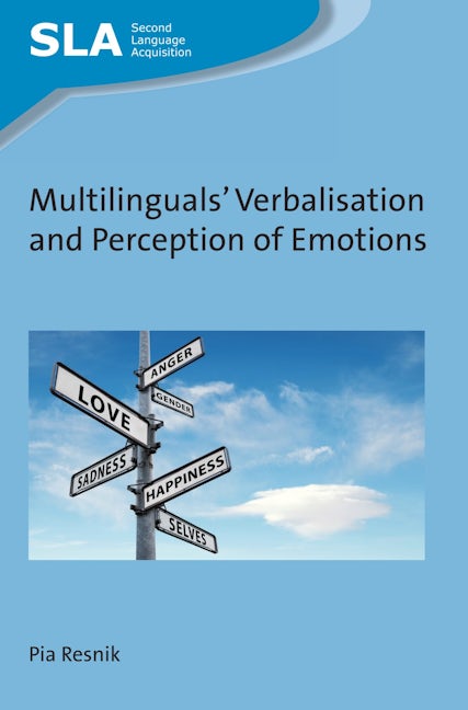Book cover image for Multilinguals' Verbalisation and Perception of Emotions ISBN: 9781788920032