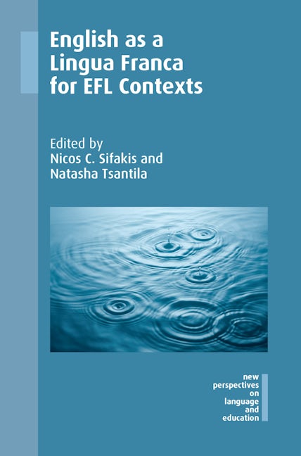 Book cover image for English as a Lingua Franca for EFL Contexts ISBN: 9781788921756