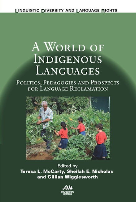 Book cover image for A World of Indigenous Languages ISBN: 9781788923057