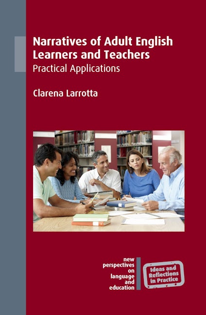 Book cover image for Narratives of Adult English Learners and Teachers ISBN: 9781788923163