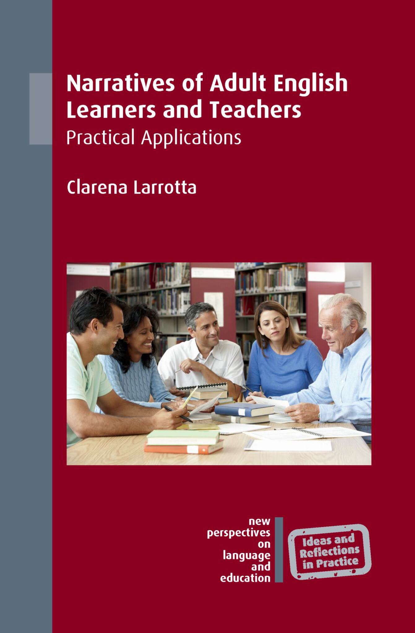 Cover image for Narratives of Adult English Learners and Teachers ISBN 9781788923170
