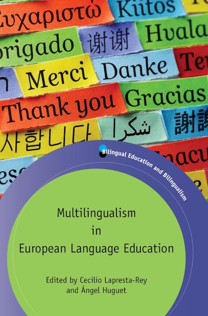 Book cover image for Multilingualism in European Language Education ISBN: 9781788923309
