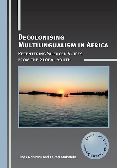 Book cover image for Decolonising Multilingualism in Africa ISBN: 9781788923347
