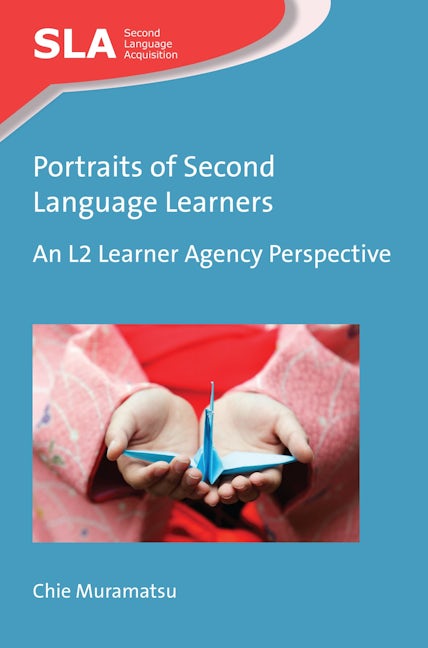 Book cover image for Portraits of Second Language Learners ISBN: 9781788923798