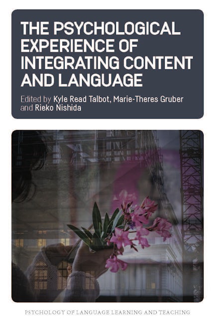 Book cover image for The Psychological Experience of Integrating Content and Language ISBN: 9781788924290