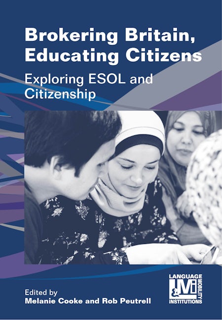 Book cover image for Brokering Britain, Educating Citizens ISBN: 9781788924627