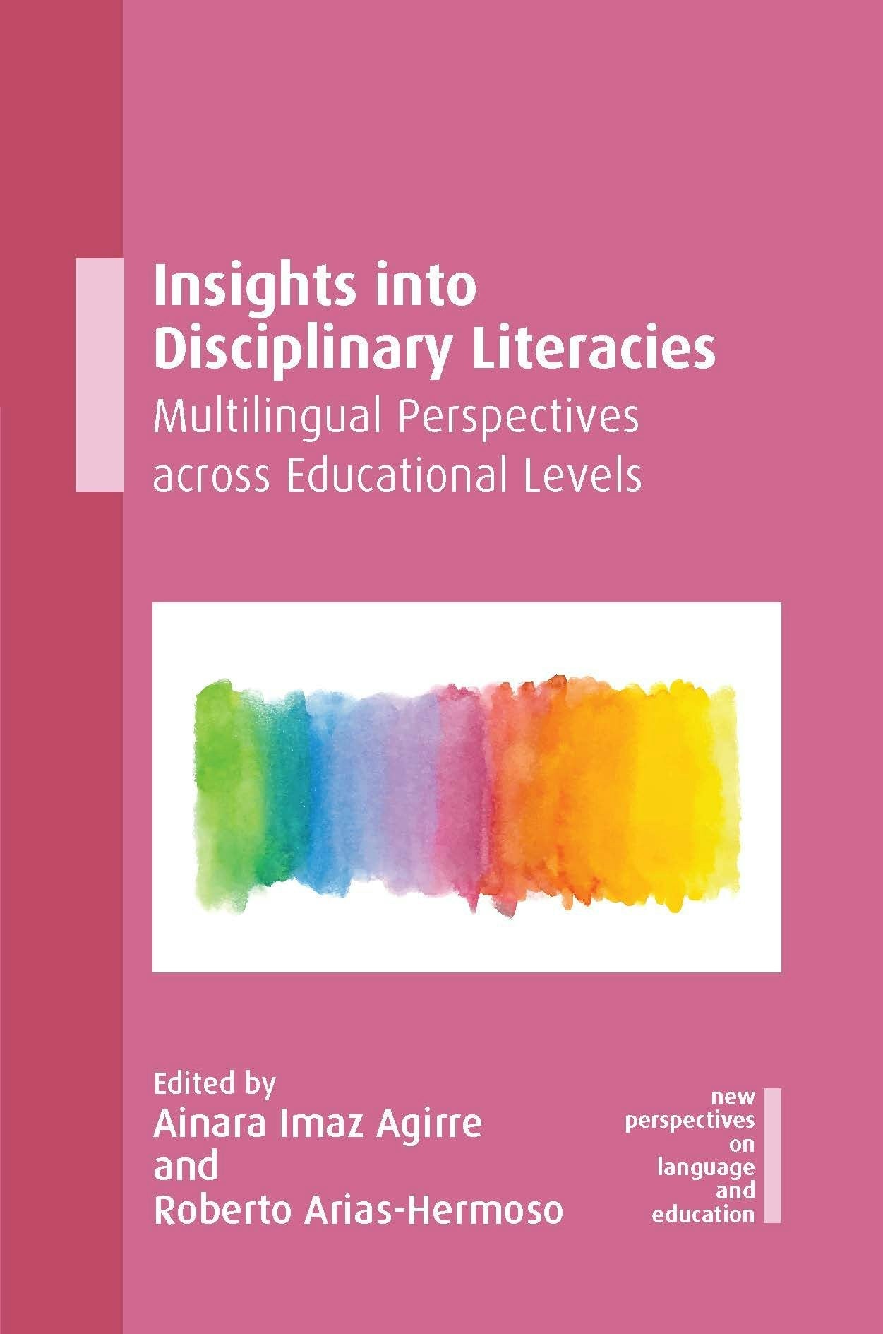 Book cover image for Insights into Disciplinary Literacies ISBN: 9781788924795