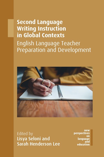 Book cover image for Second Language Writing Instruction in Global Contexts ISBN: 9781788925853
