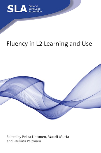 Book cover image for Fluency in L2 Learning and Use ISBN: 9781788926300