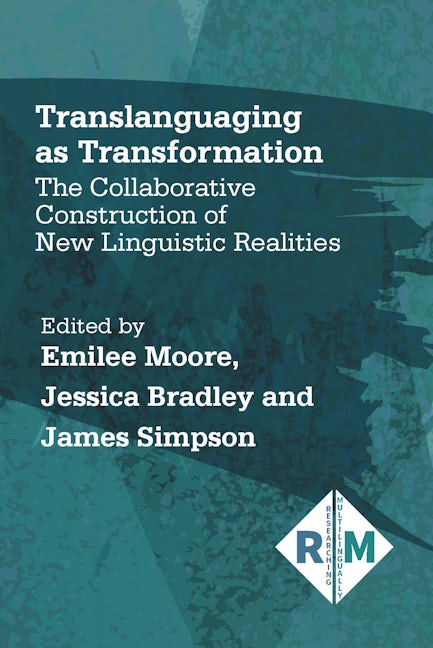 Book cover image for Translanguaging as Transformation ISBN: 9781788928045