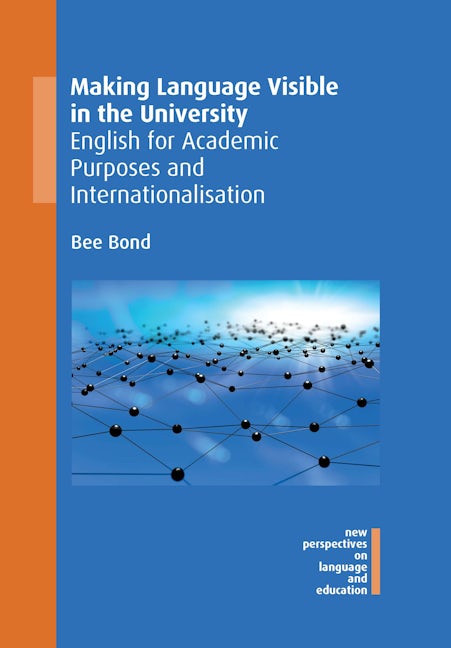 Book cover image for Making Language Visible in the University ISBN: 9781788929288