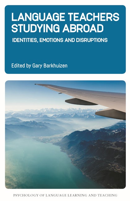 Book cover image for Language Teachers Studying Abroad ISBN: 9781788929936