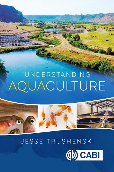 Cover image for Understanding Aquaculture, isbn: 9781789180114