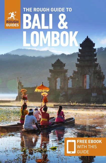 The Rough Guide to Bali & Lombok (Travel Guide with eBook)