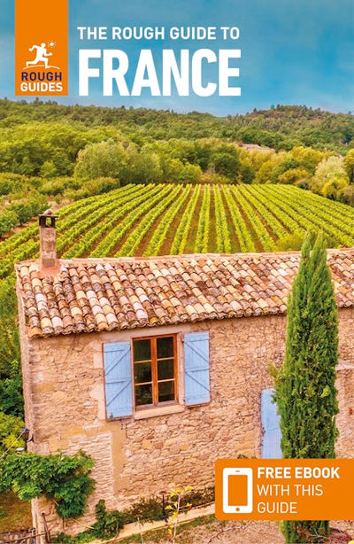 The Rough Guide to France (Travel Guide with eBook)