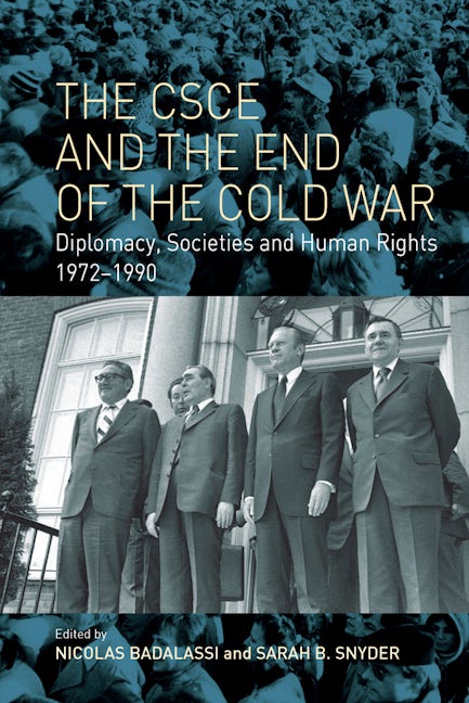 Book cover image for The CSCE and the End of the Cold War ISBN: 9781789200263