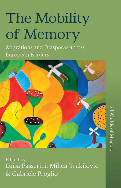 Book cover image for The Mobility of Memory ISBN: 9781789202335