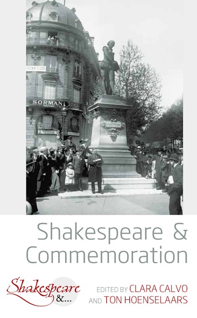 Book cover image for Shakespeare and Commemoration ISBN: 9781789202472