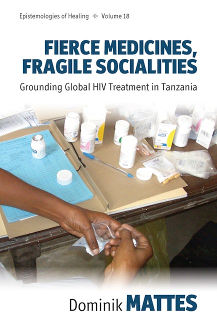 Book cover image for Fierce Medicines, Fragile Socialities ISBN: 9781789203219