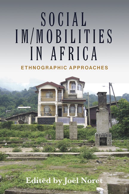 Book cover image for Social Im/mobilities in Africa ISBN: 9781789204858