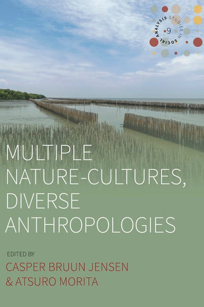 Multiple Nature-Cultures, Diverse Anthropologies