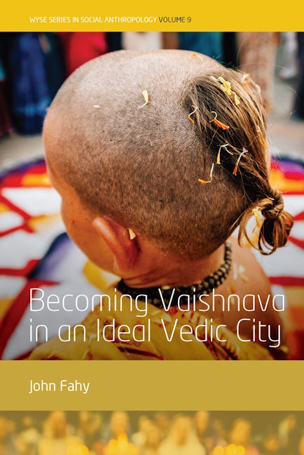 Book cover image for Becoming Vaishnava in an Ideal Vedic City ISBN: 9781789206098