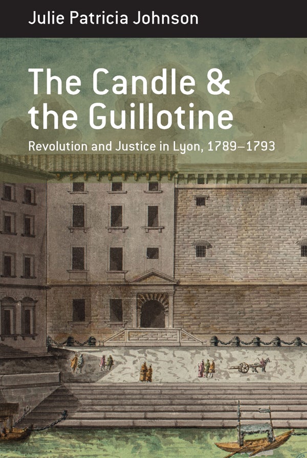 Book cover image for The Candle and the Guillotine ISBN: 9781789206760