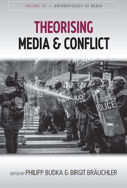 Book cover image for Theorising Media and Conflict ISBN: 9781789206821