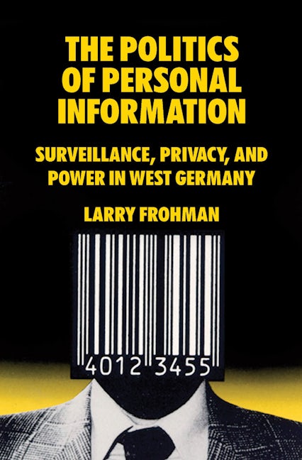 Book cover image for The Politics of Personal Information ISBN: 9781789209464