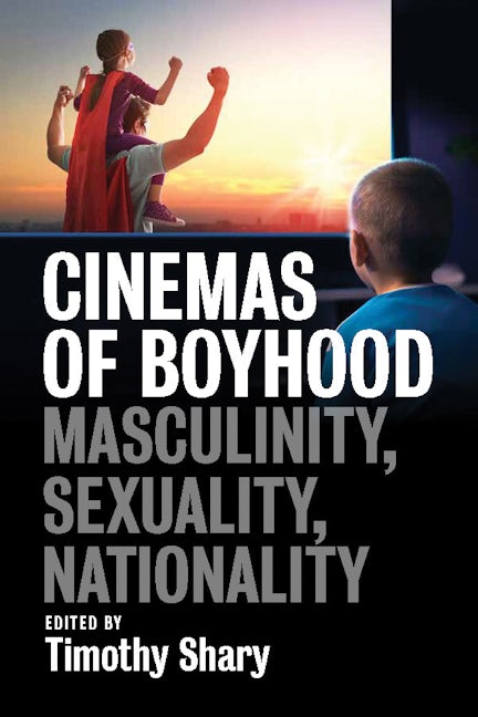 Book cover image for Cinemas of Boyhood ISBN: 9781789209945