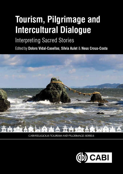 Cover image for Tourism, Pilgrimage and Intercultural Dialogue, isbn: 9781789241129