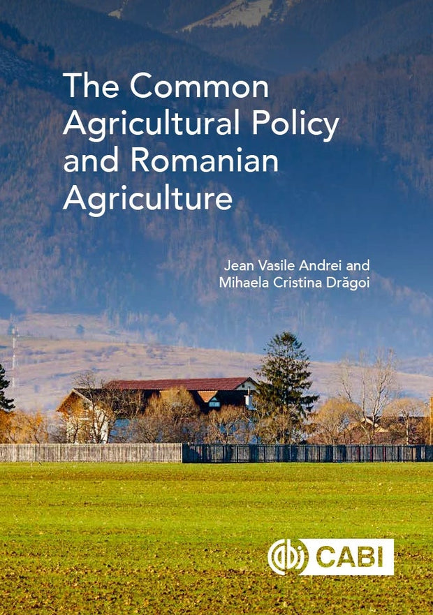 Cover image for Common Agricultural Policy and Romanian Agriculture, The, isbn: 9781789242201