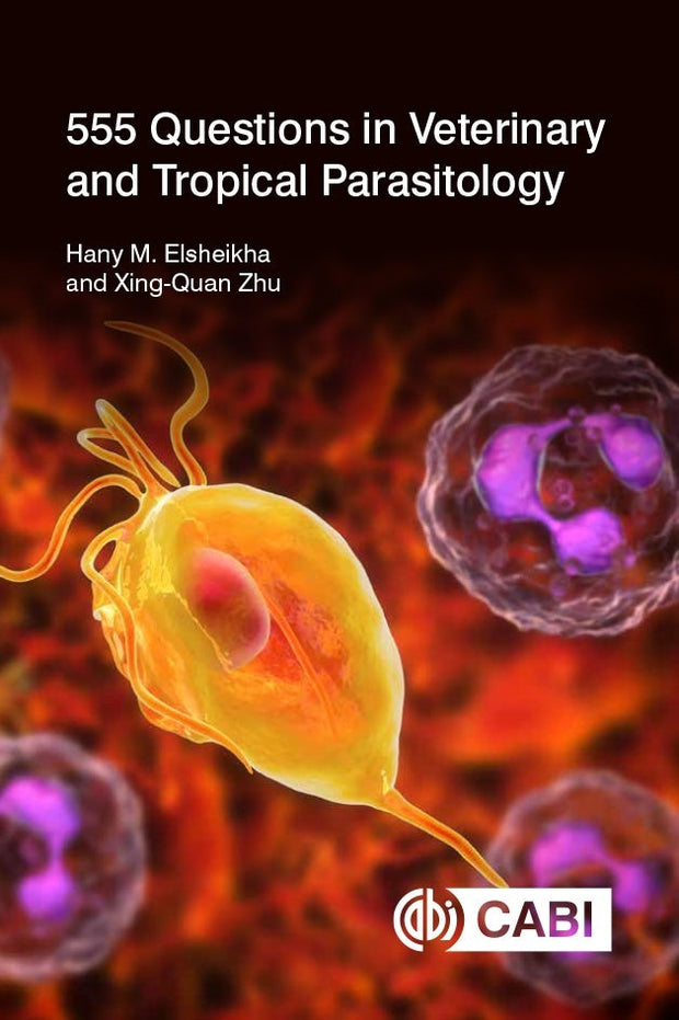 Cover image for 555 Questions in Veterinary and Tropical Parasitology, isbn: 9781789242348