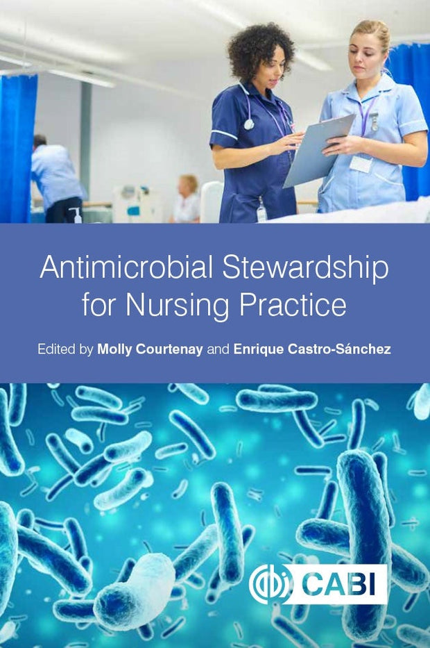 Cover image for Antimicrobial Stewardship for Nursing Practice, isbn: 9781789242690