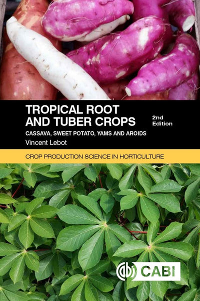 Cover image for Tropical Root and Tuber Crops, isbn: 9781789243369