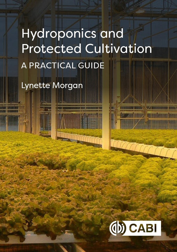 Cover image for Hydroponics and Protected Cultivation, isbn: 9781789244830