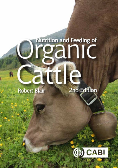 Cover image for Nutrition and Feeding of Organic Cattle, isbn: 9781789245554