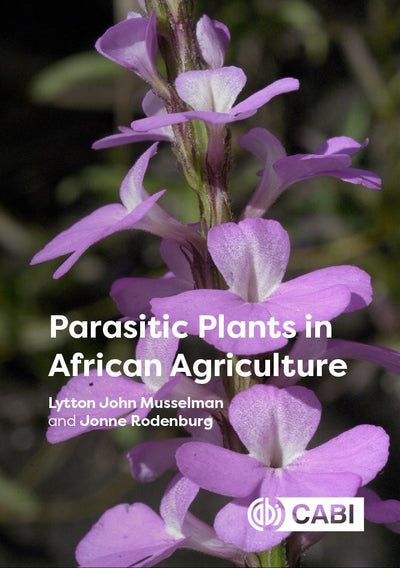 Cover image for Parasitic Plants in African Agriculture, isbn: 9781789247633