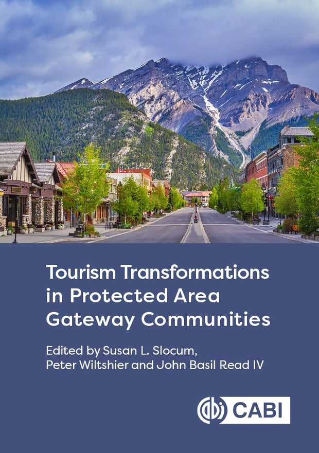 Cover image for Tourism Transformations in Protected Area Gateway Communities, isbn: 9781789249033