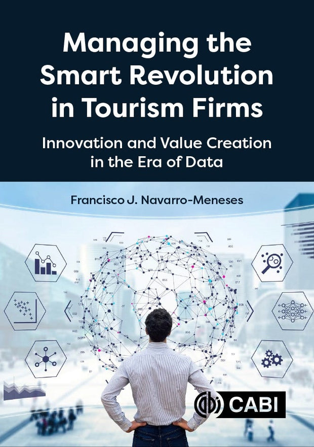 Cover image for Managing the Smart Revolution in Tourism Firms, isbn: 9781789249309
