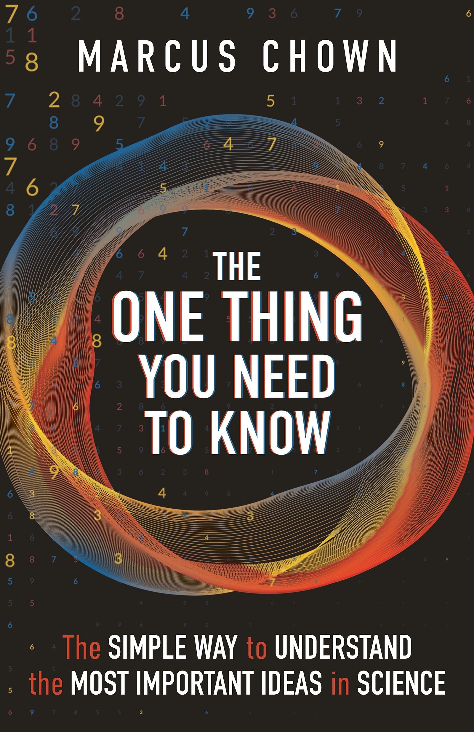 Book cover image for The One Thing You Need to Know ISBN: 9781789297966