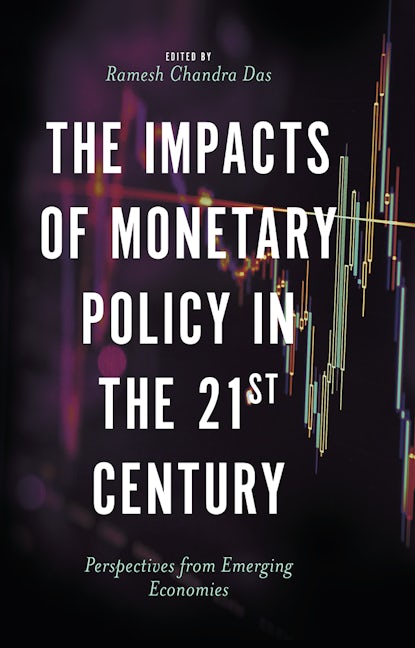Book cover image for The Impacts of Monetary Policy in the 21st Century ISBN: 9781789733204