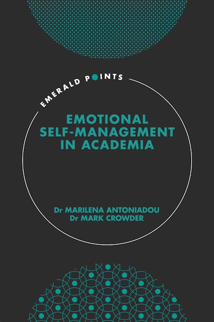 Book cover image for Emotional self-management in academia ISBN: 9781789735123