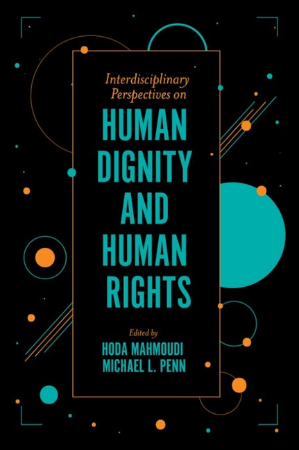 Book cover image for Interdisciplinary Perspectives on Human Dignity and Human Rights ISBN: 9781789738247